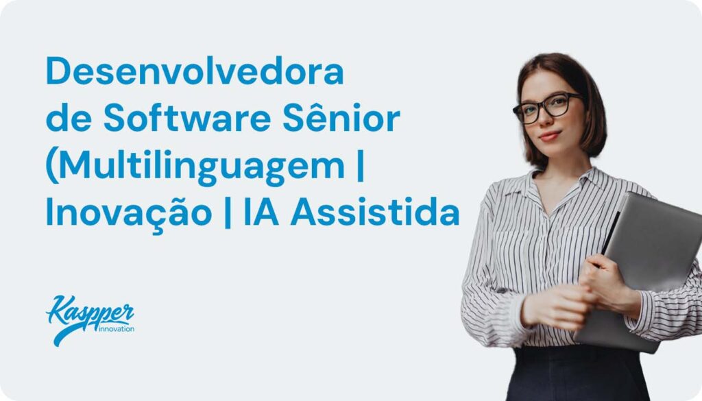 kaspper-desenvolvedora-senior